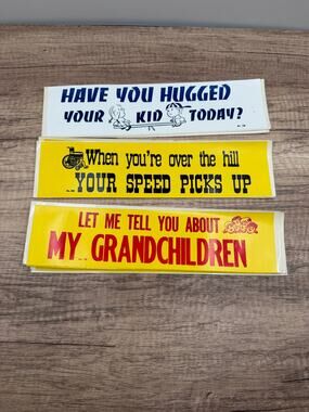 Vintage Lot of 3 Family Humor Bumper Stickers-Grandchildren/Over the Hill/Kids